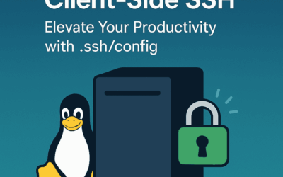 Mastering Client-Side SSH: Elevate Your Productivity with .ssh/config