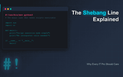 The Shebang Line Explained: Why Every IT Pro Should Care