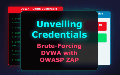 Unveiling Credentials: Brute-Forcing DVWA with OWASP ZAP