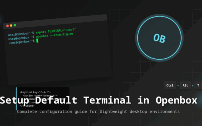 Setting Up Your Default Terminal in Openbox: A Complete Guide