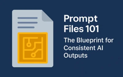 Prompt Files 101: The Blueprint for Consistent AI Outputs