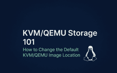 How to Change the Default KVM/QEMU Image Location